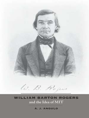 cover image of William Barton Rogers and the Idea of MIT